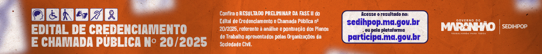 Confira o RESULTADO PRELIMINAR DA FASE II do Edital de Credenciamento e Chamada Pública nº 20/2025, referente à análise e pontuação dos Planos de Trabalho apresentados pelas Organizações da Sociedade Civil.